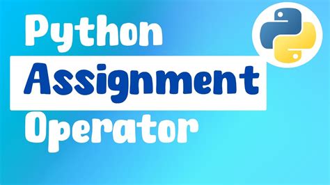 Image result for Python Assignment Operator