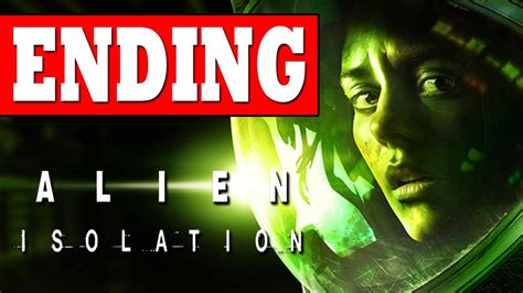 Alien Isolation Ending Alien Isolation Final BOSS Walkthrough XBOX PS4 ...