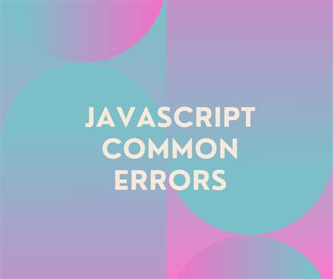 Common JavaScript error types に対する画像結果