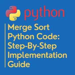 Image result for Merge Sort Python Code Example