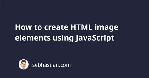 Image result for JavaScript Display Image