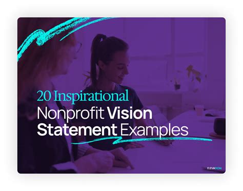 20 Inspirational Nonprofit Vision Statement Examples