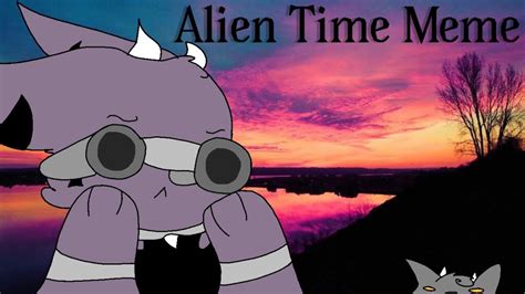 Image result for Alien Time Meme SCP