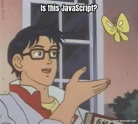 Image result for JavaScript Meme