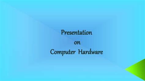 Image result for Computer Hardware PPT