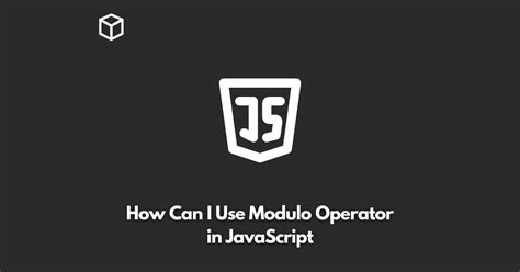Image result for Array JavaScript Modulo