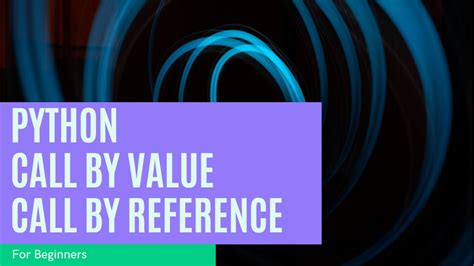 Image result for Python Call by Reference