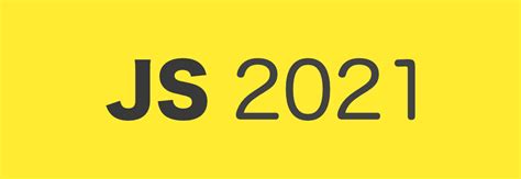 Image result for JavaScript 2021
