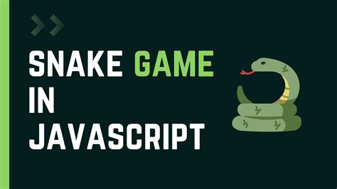Image result for Snake JavaScript Tutorial