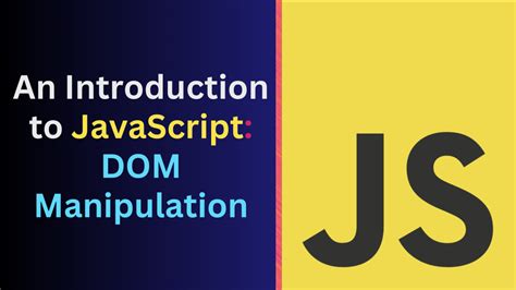 Image result for DOM Manipulation JavaScript
