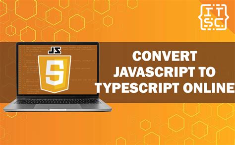 Image result for How to Convert JavaScript to TypeScript