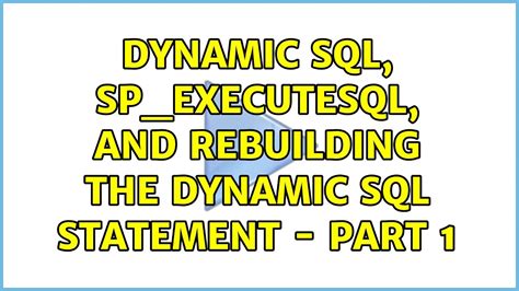 Dynamic SQL Tutorial に対する画像結果
