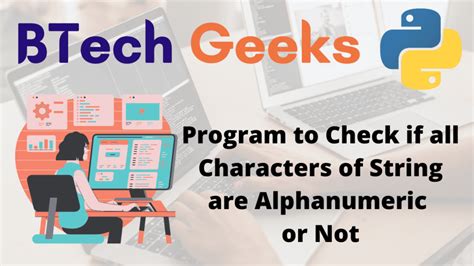 Afbeeldingsresultaten voor In Python How to Check a Character Is Alphanumeric or Not Code Example