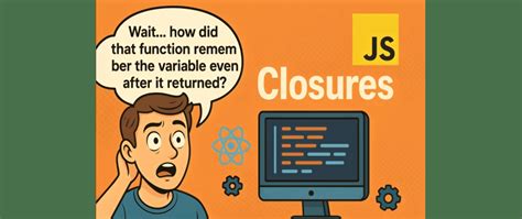 JavaScript Closures Explained に対する画像結果