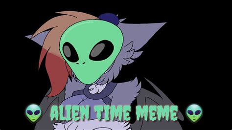 Image result for Alien Time Meme