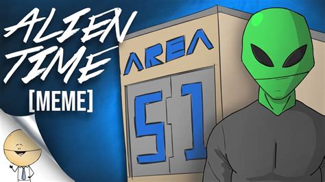 Image result for Alien Time Meme