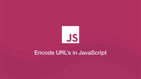Image result for JavaScript URL Encode