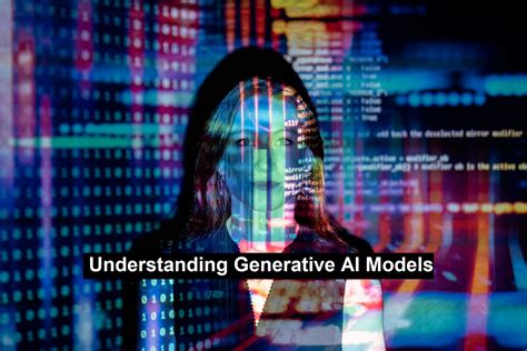 Image result for Understanding Generative AI Models