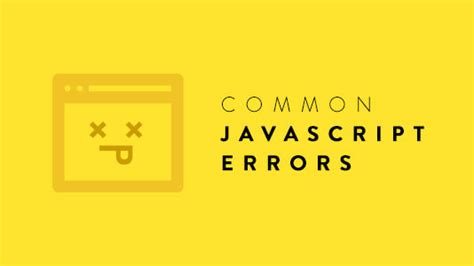Common JavaScript error types に対する画像結果