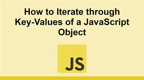 Image result for Iterate Over Object JavaScript