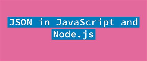 Image result for JavaScript Json Tutorial