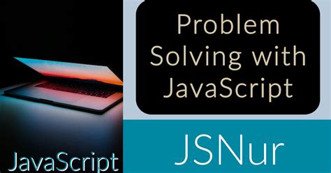 Image result for JavaScript Problem Solving Questions