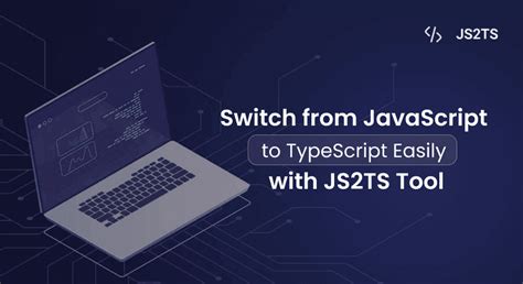 Image result for How to Convert JavaScript to TypeScript