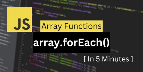 Image result for For Each Array Function in JavaScript