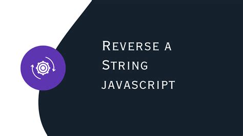 Image result for JavaScript Reverse a String