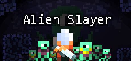 Image result for Alien Slayer