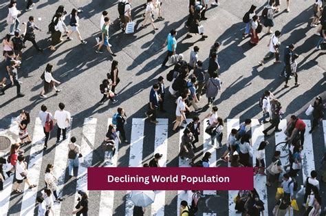 Declining World Population - London School of Business