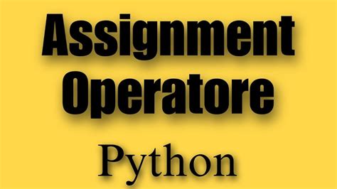 Image result for Python Assignment Operator