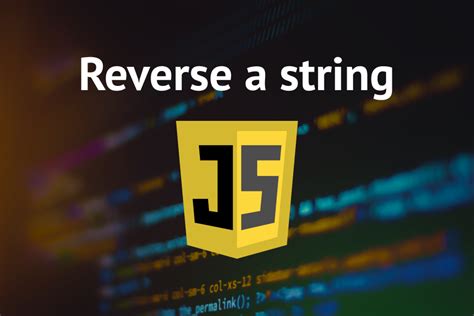 Image result for JavaScript Reverse a String