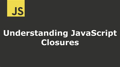 Image result for How to Use JavaScript Closure