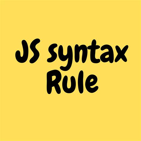 Image result for JavaScript Syntax Rules