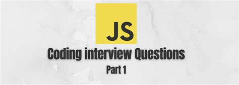 Image result for Interview JavaScript Coding Questions