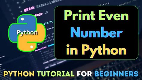 Image result for Python Compiler Code for Even Numbers
