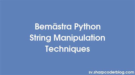 Afbeeldingsresultaten voor String Manipulation Examples Python Poster