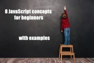 8 JavaScript concepts for beginners with examples – How to Create Apps