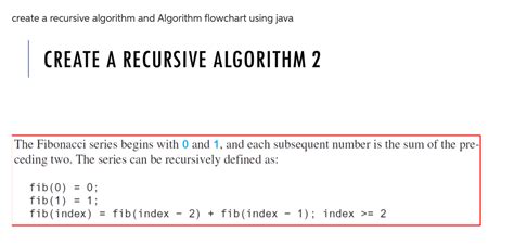 Solved create a recursive algorithm and Algorithm flowchart | Chegg.com