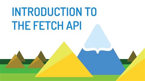 Image result for JavaScript Fetch API Tutorial