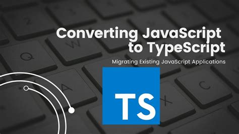 Image result for How to Convert JavaScript to TypeScript