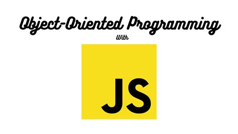Image result for Object-Oriented Programming in JavaScript
