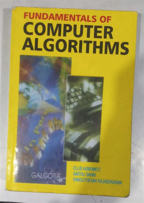 Fundamentals of Computer Algorithms: Horowitz, E., Sahni, S ...