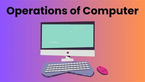 Image result for Basic Computer Operations
