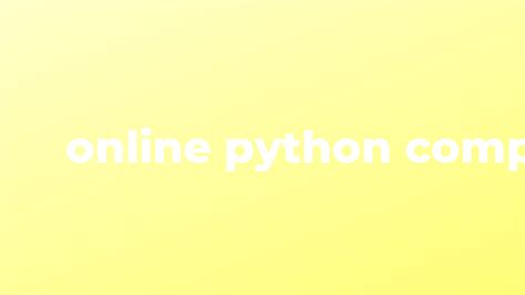 Image result for Compiler Python