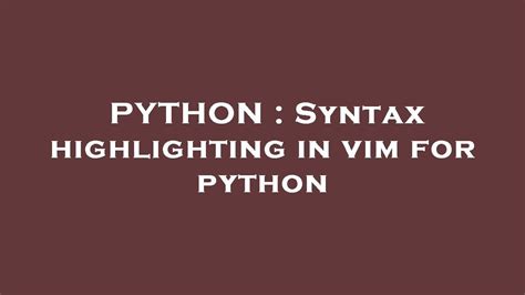 Image result for Python Syntax Highlighting