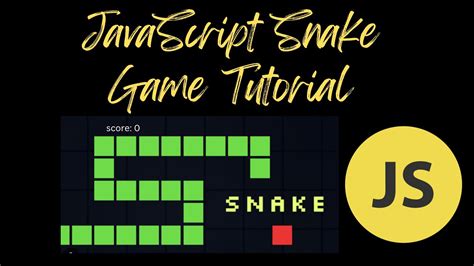 Image result for Snake JavaScript Tutorial