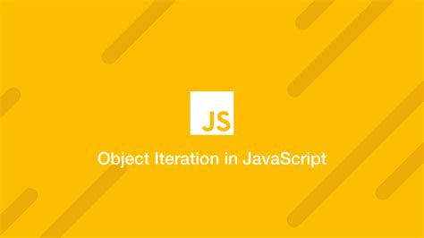 Image result for Iterate Over Object JavaScript