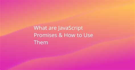 Image result for JavaScript Promises Explained